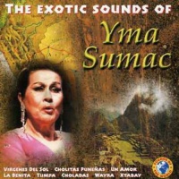 Sounds of the World Yma Sumac - Exotic Sounds of Yma Sumac Photo