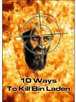 10 Ways to Kill Bin Laden Photo