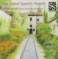 Dal Segno Albeniz / Segovia / Granados / Segovia / Novaes - Great Spanish Pianists: Original Piano Roll Record Photo