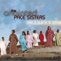 Tyscot Records Anointed Pace Sisters - Return Photo
