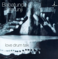 Chesky Records Babatunde Olatunji - Love Drum Talk Photo