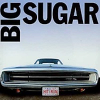 Universal Import Big Sugar - Hit & Run: Greatest Hits Photo