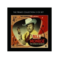 Imports Bill Monroe - Father of Bluegrass: the Essential Recordings Photo