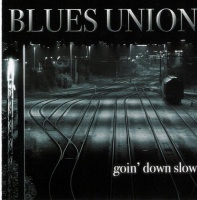 CD Baby Blues Union - Goin' Down Slow Photo