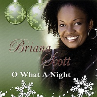 CD Baby Briana Scott - O What a Night Photo