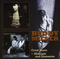 Buddy Miller - Cruel Moon / Midnight & Lonesome Photo