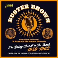Imports Buster Brown - I'M Going But I'Ll Be Back 1959-62 Photo