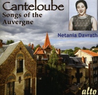 Musical Concepts Canteloube / Davrath / De La Roche - Songs of the Auvergne Photo