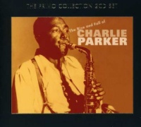 Primo Charlie Parker - Rise & Fall of Charlie Parker Photo