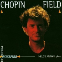 Etcetera Chopin / Field / Antoni / Helge - Nocturnes / Polonaise / Waltzes Photo