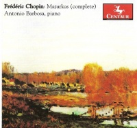 Centaur Chopin / Barbosa - Mazurkas Complete Photo
