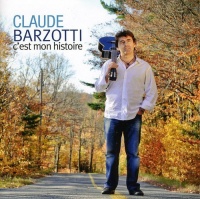 Sony Import Claude Barzotti - C'Est Mon Histoire Photo