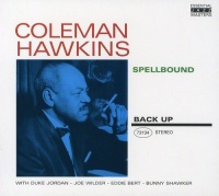 Back up Coleman Hawkins - Spellbound Photo