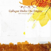 CD Baby Collapse Under the Empire - Find a Place to Be Safe Photo