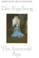 Bgo Beat Goes On Dan Fogelberg - The Innocent Age Photo