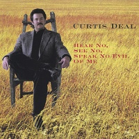 CD Baby Curtis Deal - Hear No See No Speak No Evil Photo