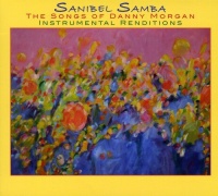 CD Baby Danny Morgan - Sanibel Samba Photo