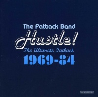 Westbound UK Fatback Band - Hustle the Ultimate Fatback 1969-84 Photo