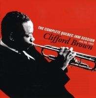 Rare Live Recordings Clifford Brown - Complete Quebec Jam Session July 28 1955 Photo