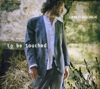 Imports Liam O'Maonlai - To Be Touched Photo