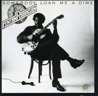 Alligator Records Fenton Robinson - Somebody Loan Me a Dime Photo