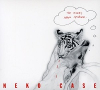 Anti Neko Case - Tigers Have Spoken Photo