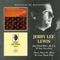 Bgo Beat Goes On Jerry Lee Lewis - She Even Woke Me up to Say Goodbye / There Must Be Photo
