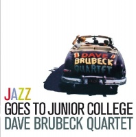 Essential Jazz Class Dave Brubeck - Jazz Goes to Junior College Photo