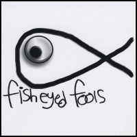 CD Baby Fisheyed Fools Photo