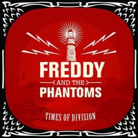 Imports Freddy & Phantoms - Times of Division Photo