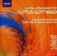 Signum UK Gottwald / Ravel / Debussy / Wagner / Mahler - Choral Arrangements Photo
