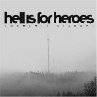 Burning Heart Hell Is For Heroes - Transmit Disrupt Photo