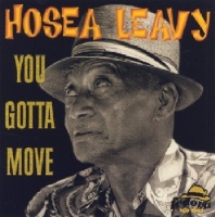 Fedora Hosea Leavy - You Gotta Move Photo
