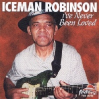 Fedora Iceman Robinson - I'Ve Never Been Loved Photo