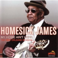 Fedora Homesick James - My Home Ain'T Here: the New Orleans Session Photo