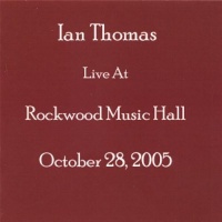 CD Baby Ian Thomas - Live At Rockwood Music Hall Photo