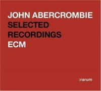 Ecm Import John Abercrombie - Rarum Xiv: Selected Recordings Photo