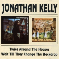 Bgo Beat Goes On Jonathan Kelly - Twice Around the Houses / Wait Till They Change Photo
