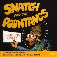 Ace Records UK Johnny Otis / Snatch & Poontangs - Cold Shot / For Adults Only Photo