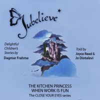 CD Baby Jubelieve - Close Your Eyes Series: Kitchen Princess Photo