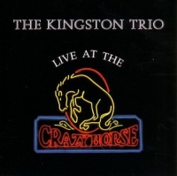 Silverwolf Kingston Trio - Live At the Crazy Horse Photo