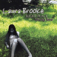 CD Baby Laura Brooke - Right Place Wrong Time Photo