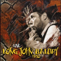 Stony Plain Music Long John Baldry - Long John Baldry Trio Live Photo