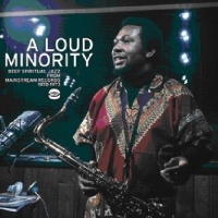 Beat Goes Public Bgp Loud Minority: Deep Spiritual Jazz From Mainstream Photo