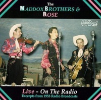 Arhoolie Records Maddox Brothers & Rose - Live On the Radio Photo