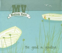 True North Madison Violet - Good In Goodbye Photo