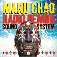 Because Music Manu Chao - Radio Bemba Sound System Photo