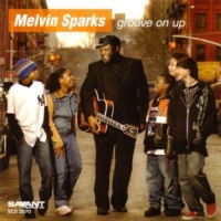 Savant Melvin Sparks - Groove On up Photo