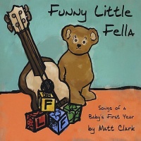 CD Baby Matt Clark - Funny Little Fella Photo