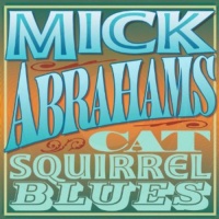 Secret Records Mick Abrahams - Cat Squirrel Blues Photo